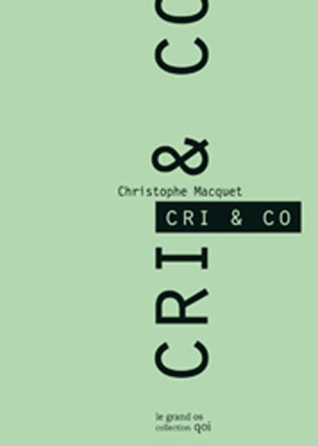 CRI et CO - MACQUET CHRISTOPHE - GRAND OS