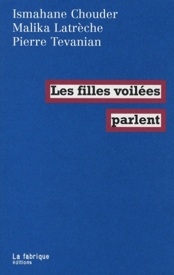 LES FILLES VOILEES PARLENT - COLLECTIF - FABRIQUE