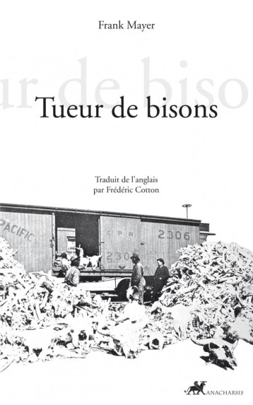 TUEUR DE BISONS - MAYER FRANCK - ANACHARSIS