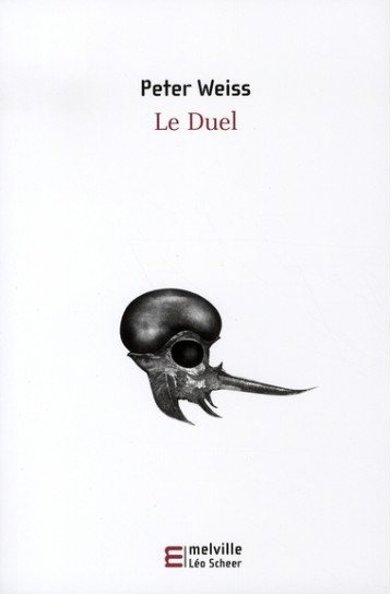 LE DUEL - WEISS PETER - LEO SCHEER