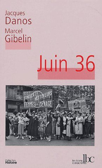 JUIN 36 - JACQUES DANOS, MARCE - BONS CARACTERES