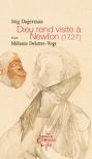 DIEU REND VISITE A NEWTON (1727) - DAGERMAN STIG - CHEMIN FER