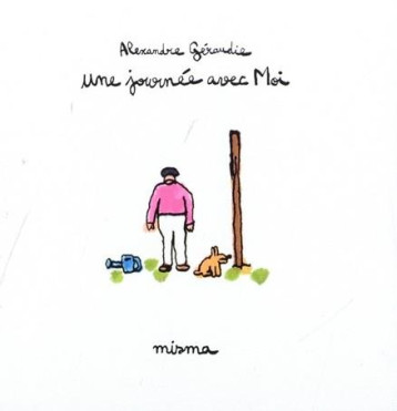 UNE JOURNEE AVEC MOI - GERAUDIE ALEXANDRE - MISMA