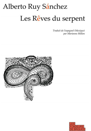 LES REVES DU SERPENT - RUY SANCHEZ ALBERTO - FONDEURS BRIQUE