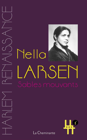 SABLES MOUVANTS - NELLA LARSEN - La Cheminante