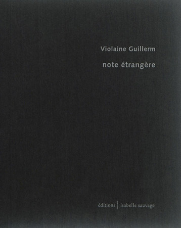 NOTE ETRANGERE - VIOLAINE GUILLERM - I. Sauvage