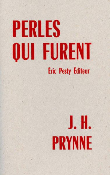 PERLES QUI FURENT - PRYNNE JH / ALFERI P - E. Pesty éditeur