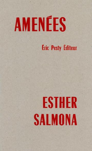 AMENEES - SALMONA ESTHER - E. Pesty éditeur