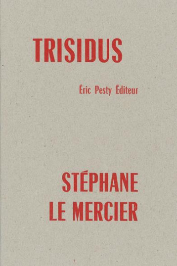 TRISIDUS - LE MERCIER STEPHANE - ERIC PESTY