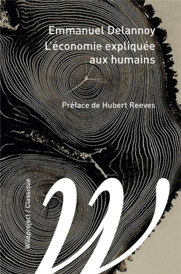 L'ECONOMIE EXPLIQUEE AUX HUMAINS - DELANNOY/REEVES - WILDPROJECT