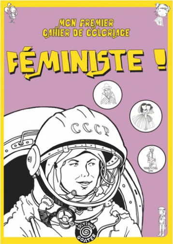 MON PREMIER CAHIER DE COLORIAGE FEMINISTE - COLLECTIF - Ed. Goater