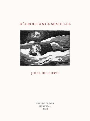 DECROISSANCE SEXUELLE - DELPORTE JULIE - OIE DE CRAVAN