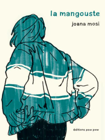 LA MANGOUSTE - MOSI JOANA - POW POW