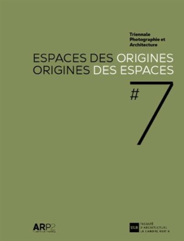 ESPACES DES ORIGINES, ORIGINES DES ESPACES - MAWET MARC - ARP