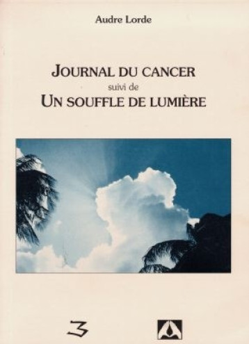 JOURNAL DU CANCER - LORDE  - MAMAMELIS