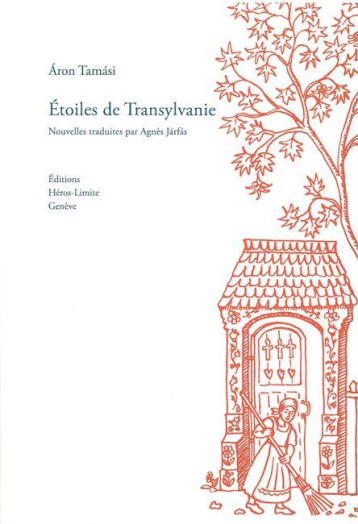 ETOILES DE TRANSYLVANIE - TAMASI ARON - HEROS LIMITE