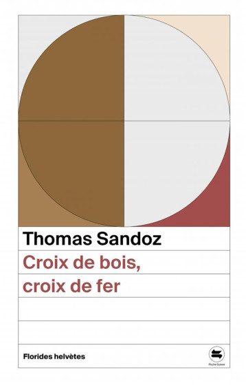 CROIX DE BOIS, CROIX DE FER - SANDOZ/DUBOIS - FLORIDES HELVET