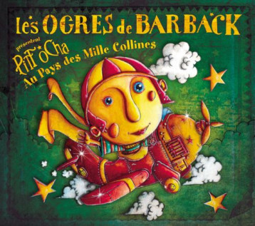 PITT OCHA AU PAYS DES MILLE COLLINES - LES OGRES DE BARBACK - IRFAN LE LABEL