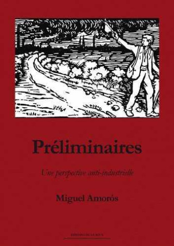 PRELIMINAIRES  -  UNE PERSPECTIVE ANTI-INDUSTRIELLE - MIGUEL AMOROS - Roue