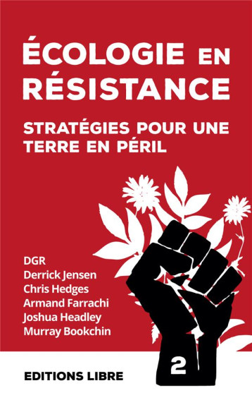 ECOLOGIE EN RESISTANCE : STRATEGIES POUR UNE TERRE EN PERIL TOME 2 - COLLECTIF - BOOKS ON DEMAND