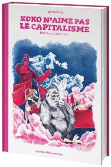 KOKO N'AIME PAS LE CAPITALISME ET AUTRES HISTOIRES - TIENSTIENS - BANDES DETOURNE