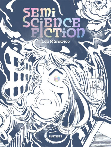 SEMI SCIENCE-FICTION - LEA MURAWIEC - FLUTISTE