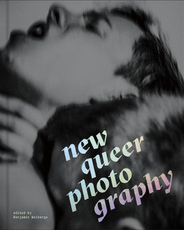 NEW QUEER PHOTOGRAPHY - BENJAMIN WOLBERGS  - KETTLER