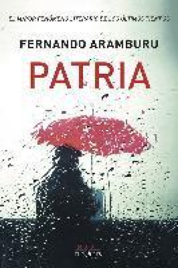 PATRIA - FERNANDO ARAMBURU - TUSQUETS