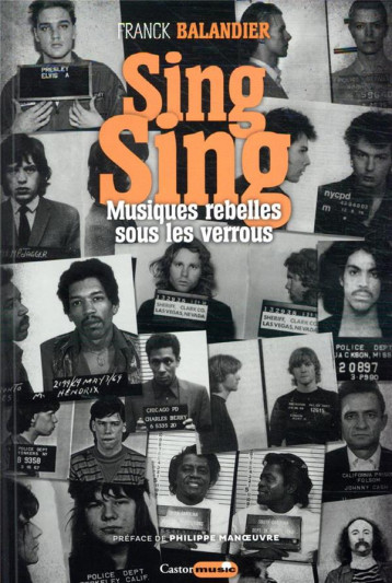 SING SING  -  MUSIQUES REBELLES SOUS LES VERROUS - BALANDIER/MANOEUVRE - CASTOR ASTRAL