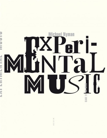 EXPERIMENTAL MUSIC - NYMAN MICHAEL - ALLIA