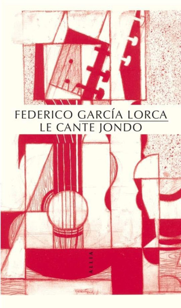 CANTE JONDO - GARCIA LORCA F. - ALLIA