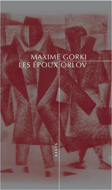 LES EPOUX ORLOV - GORKI MAXIME - ALLIA