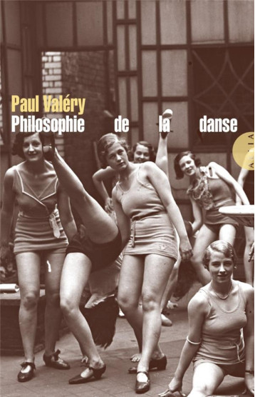 PHILOSOPHIE DE LA DANSE - VALERY PAUL - ALLIA