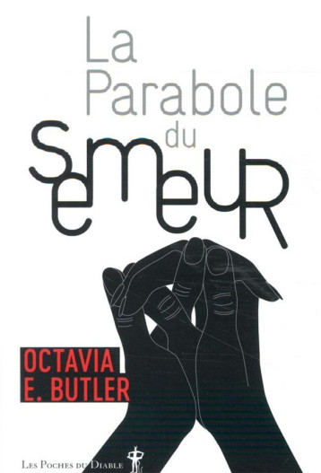 LA PARABOLE DU SEMEUR - BUTLER OCTAVIA - DIABLE VAUVERT