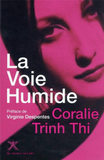 LA VOIE HUMIDE - TRINH THI CORALIE - DIABLE VAUVERT