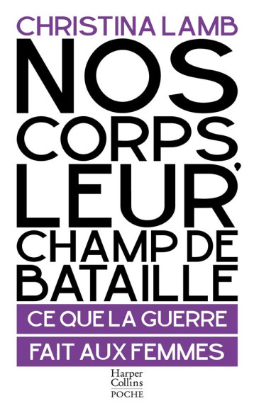 NOS CORPS, LEUR CHAMP DE BATAILLE - LAMB CHRISTINA - HARPERCOLLINS