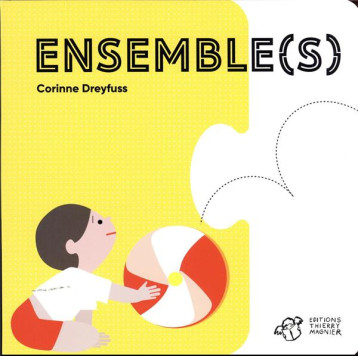 ENSEMBLE(S) - DREYFUSS CORINNE - THIERRY MAGNIER