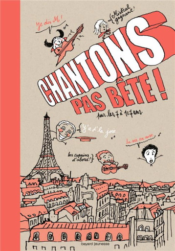 CHANTONS PAS BETE ! - LAFITTE NICOLAS - BAYARD JEUNESSE