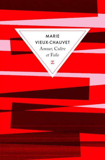 AMOUR, COLERE ET FOLIE - VIEUX-CHAUVET MARIE - ZULMA