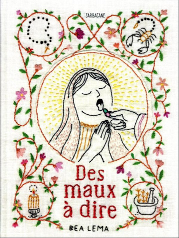 DES MAUX A DIRE - BEATRIZ LEMA RIVERA - SARBACANE