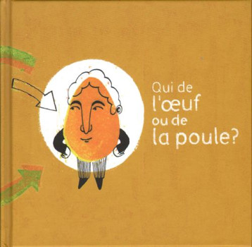 QUI DE L'OEUF OU DE LA POULE ? - OREL/TUR - CMDE