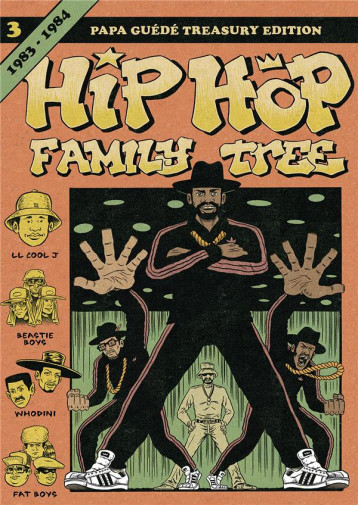 HIP HOP FAMILY TREE T.3 : 1983-1984 - ED PISKOR - Papa Guédé