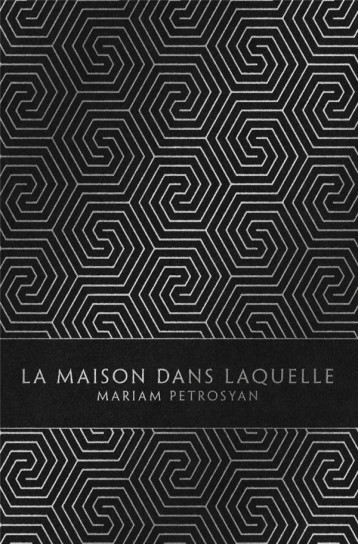 LA MAISON DANS LAQUELLE - PETROSYAN/GARCIA - LOUVERTURE