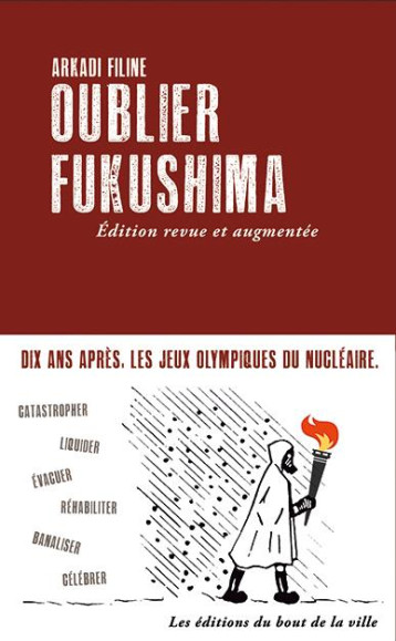 OUBLIER FUKUSHIMA (EDITION 2021) - FILINE ARKADI - BOUT VILLE