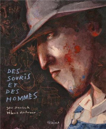 DES SOURIS ET DES HOMMES - DAUTREMER/STEINBECK - TISHINA