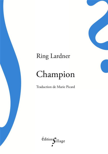 CHAMPION - LARDNER RING - SILLAGE