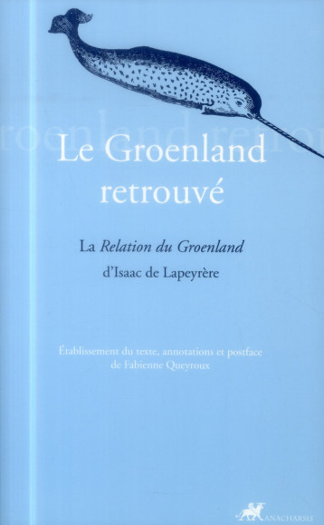 LE GROENLAND RETROUVE - LAPEYRERE ISAAC - Anacharsis