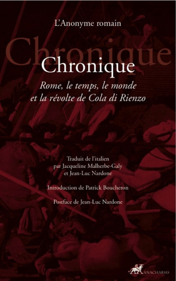 CHRONIQUE - ROME, LE TEMPS, LE MONDE ET LA REVOLTE DE COLA D - L-ANONYME ROMAIN - Anacharsis