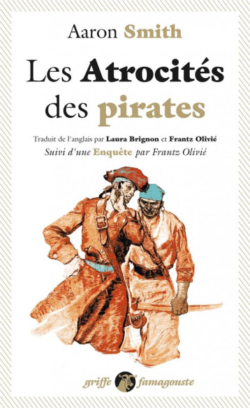 LES ATROCITES DES PIRATES  -  ENQUETE - SMITH AARON - ANACHARSIS