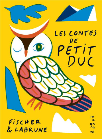 LES CONTES DE PETIT DUC - FISHER J/LABRUNE JB - MAGNANI